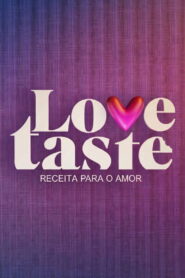Love Taste – Receita Para o Amor