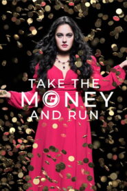 Take the Money and Run: Season 1