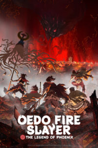 Oedo Fire Slayer -The Legend of Phoenix-: Season 1