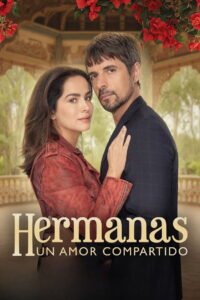 Hermanas, un amor compartido: Season 1